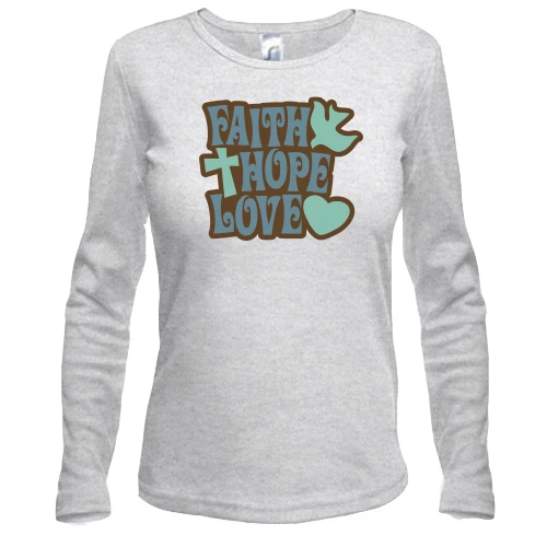 Жіночий лонгслів Faith Hope Love