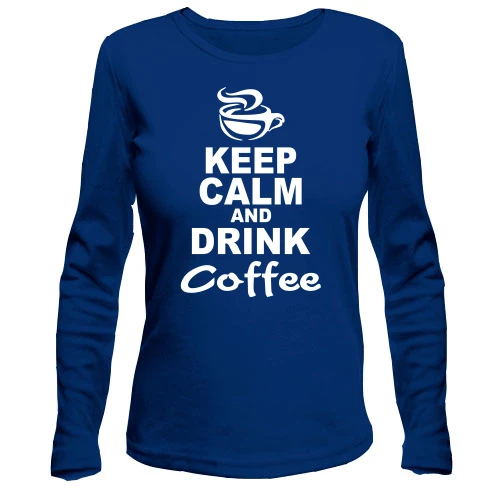 Жіночий лонгслів Keep Calm and Drink Coffee