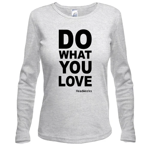 Жіночий лонгслів Do what you love