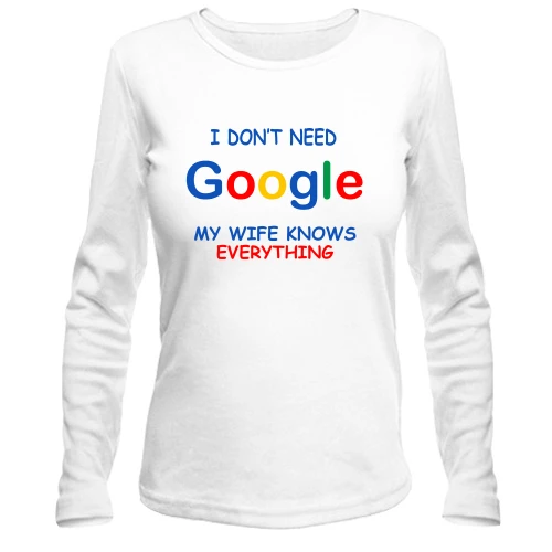 Жіночий лонгслів I dont need Google