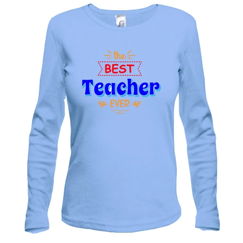 Жіночий лонгслів the best teacher ever