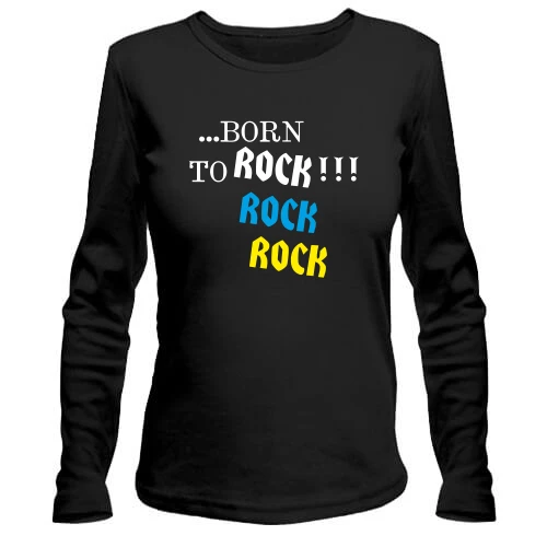 Женский лонгслив ...born to ROCK