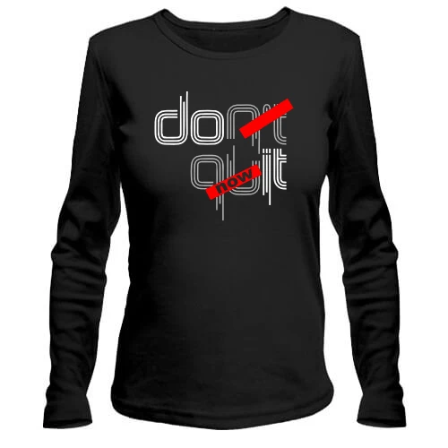Жіночий лонгслів Dont Quit