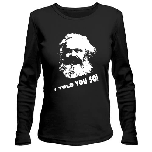 Женский лонгслив, Черный, с Карлом Марксом "i told you so!"