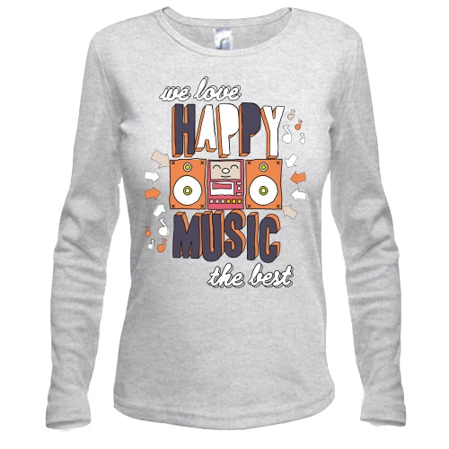 Жіночий лонгслів We love happy music the best