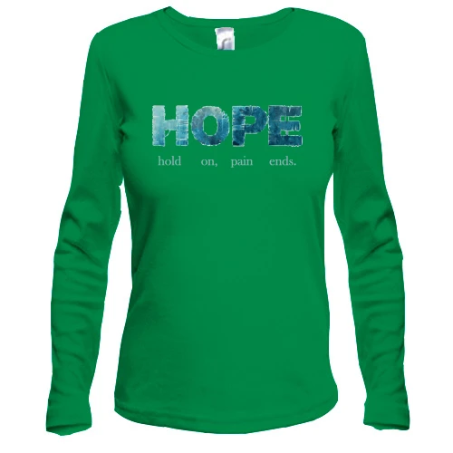Жіночий лонгслів hold on, pain ends (HOPE)