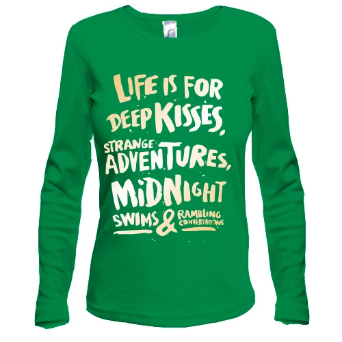 Жіночий лонгслів Life is for Deep Kisses