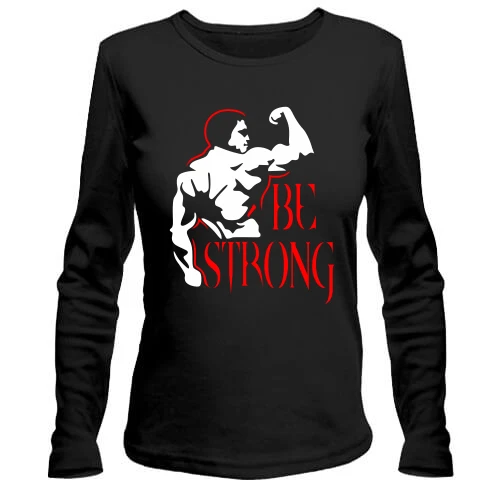 Жіночий лонгслів Be strong