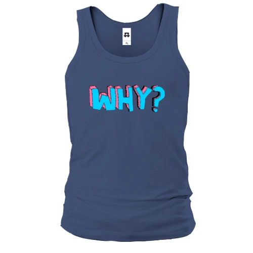 Чоловіча майка Why?