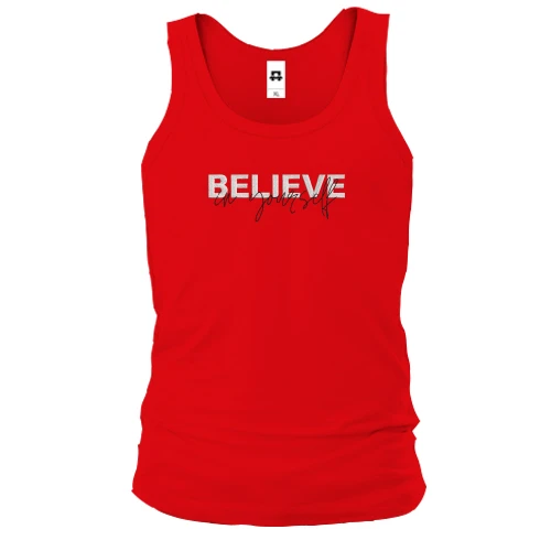 Мужская майка Believe in Your Self (Верь в себя)