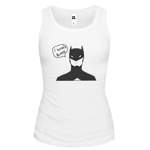 Женская майка Batman - i work alone