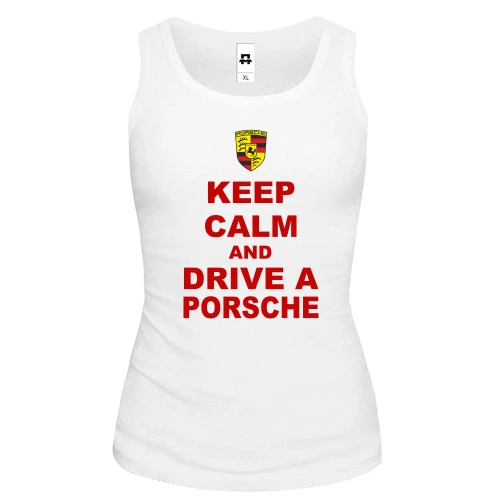 Женская майка, белый, Keep calm and drive a Porsche