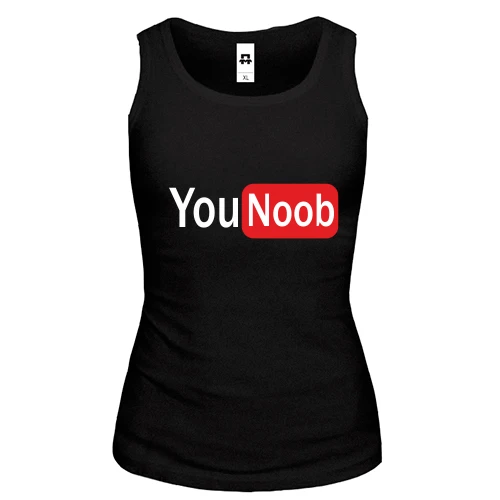 Жіноча майка з написом "You Noob"