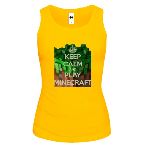 Женская майка с надписью "Keep calm and play Minecraft"