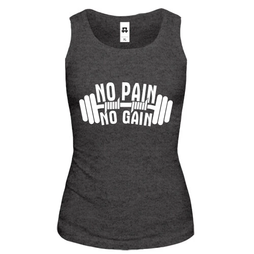 Жіноча майка No pain - no gain