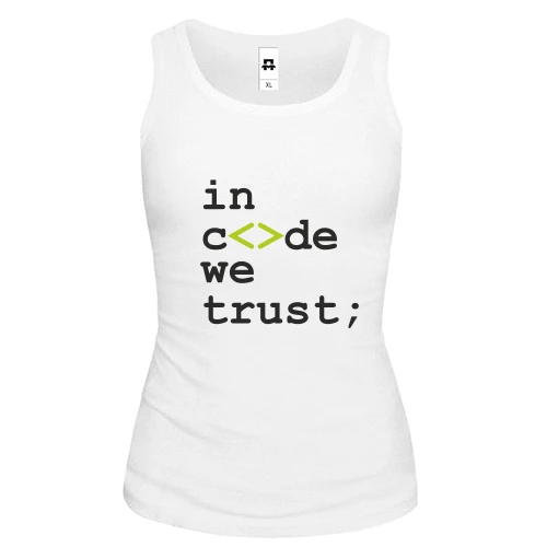 Жіноча майка In code we trust