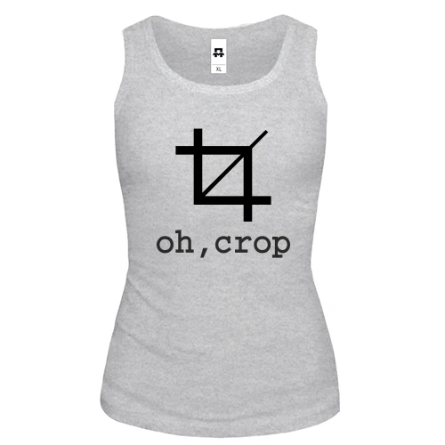Женская майка с надписью "oh, crop"
