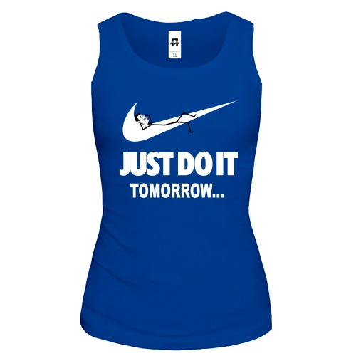 Жіноча майка з написом Just do it Tomorrow