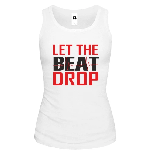 Женская майка с надписью "Let me beat drop"