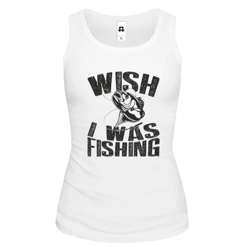 Женская майка Wish I was fishing