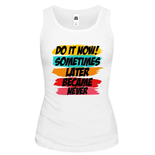 Женская майка Do it now