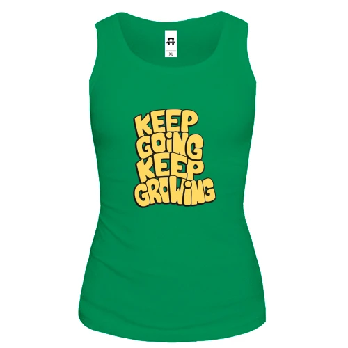 Женская майка "Keep going keep Growing"