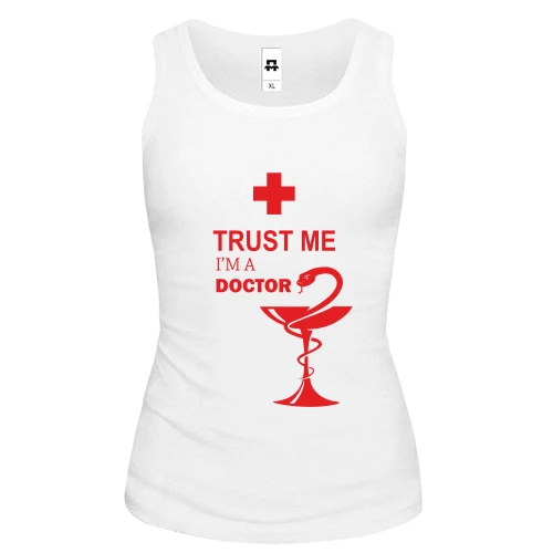 Женская майка Trust me, i am a doctor