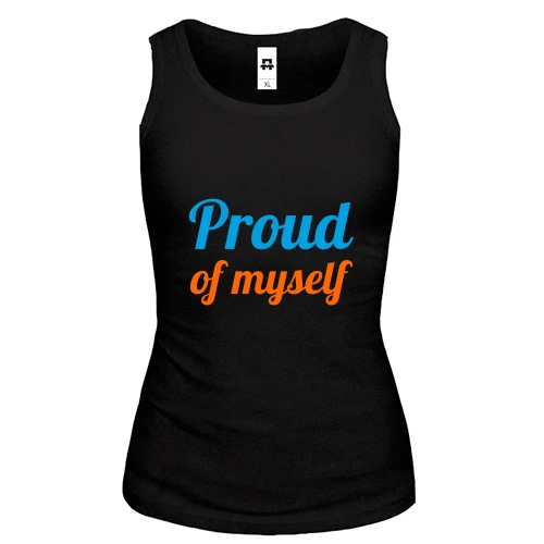 Женская майка Proud of myself