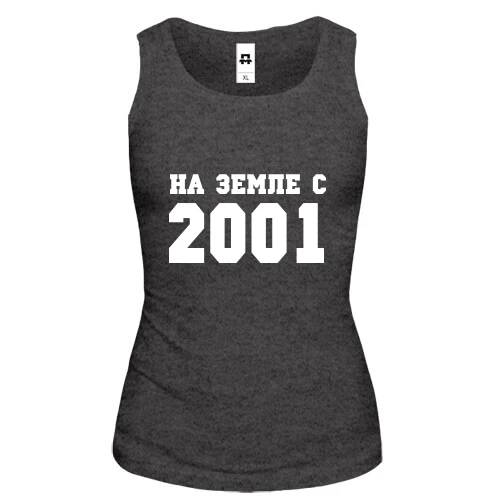 Женская майка На земле с 2001