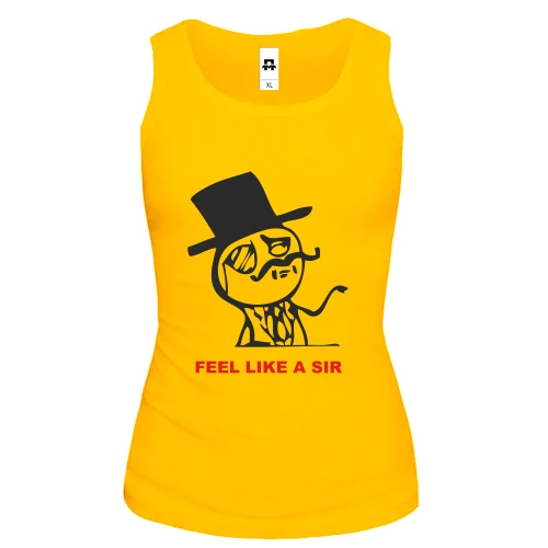 Женская майка Feel Like a Sir 2