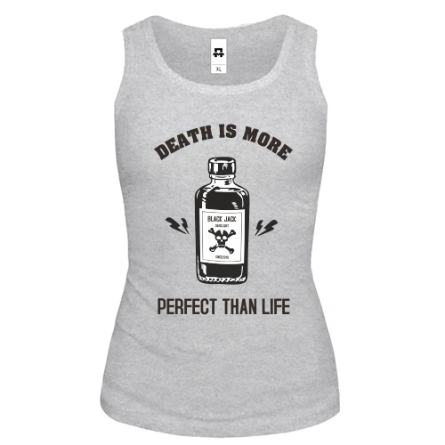 Женская майка Death is more perfect than life