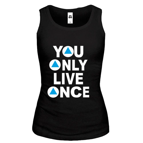 Женская майка You Only Live Once