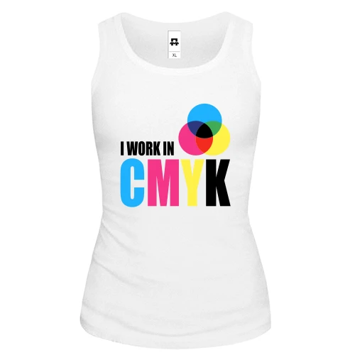 Женская майка с надписью "i work in CMYK"