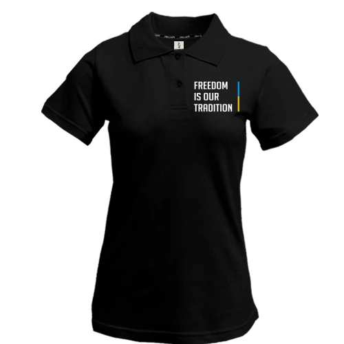 Жіноча футболка-поло Freedom is our tradition