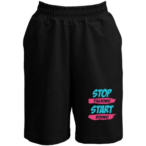 Чоловічі шорти Stop talking - Start doing