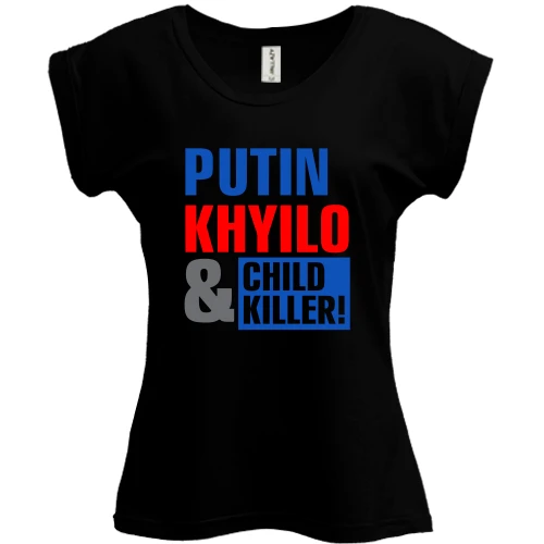 Футболка женская PANI Putin - kh*lo and child killer (2)