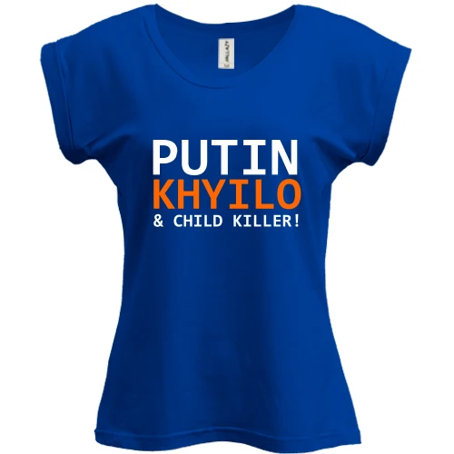 Футболка жіноча PANI Putin - kh*lo and child killer (3)