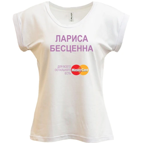 Футболка женская PANI, Белый, с надписью "Лариса Бесценна"