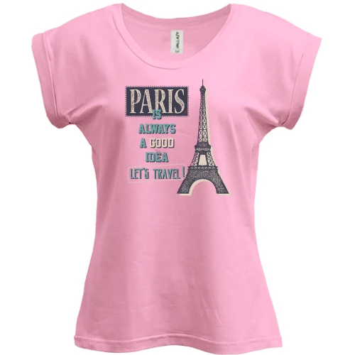 Футболка женская PANI, Розовый, Paris is always a good idea Let's travel!