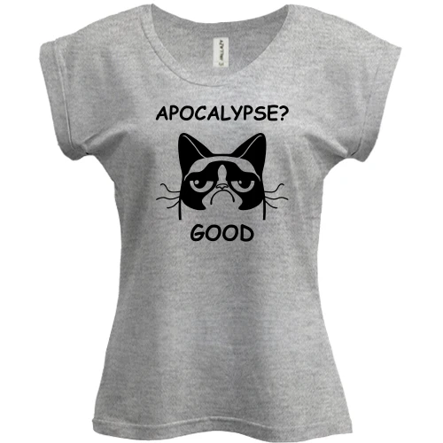 Футболка женская PANI Apocalypse? Good
