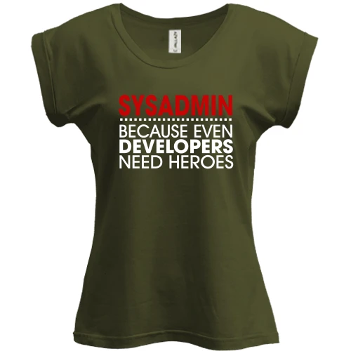 Футболка женская PANI sysadmin because developers need heroes