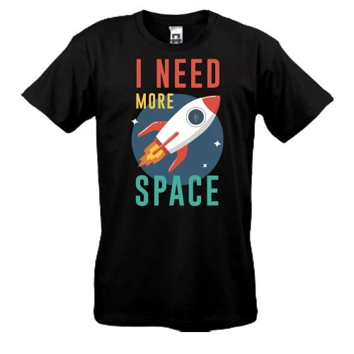 Мужская футболка I need more space с ракетой