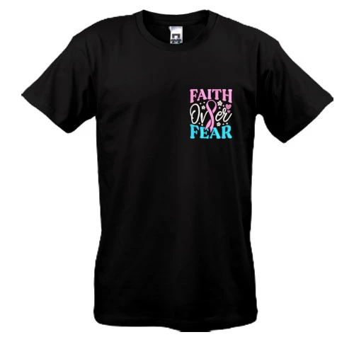 Чоловіча футболка, Чорний, з написом Faith over Fear