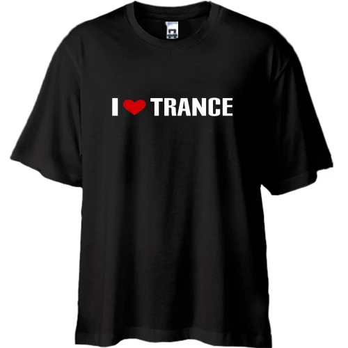 Футболка oversize I love Trance (2)