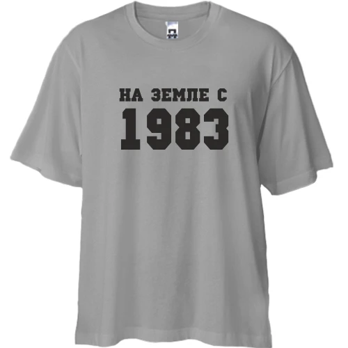 Футболка oversize, Серый меланж, На земле с 1983