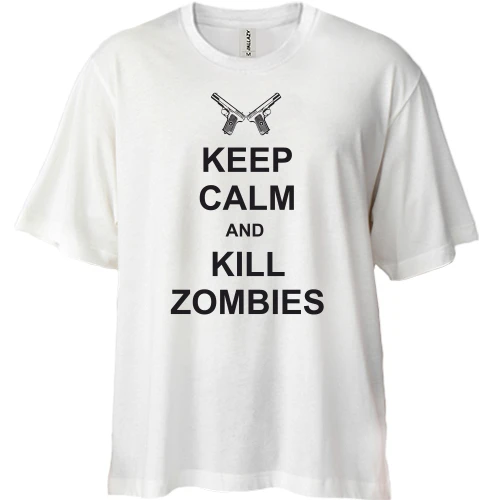 Футболка двунитка Oversize Keep Calm and kill zombies