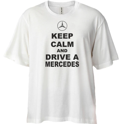 Футболка двунитка Oversize Keep calm and drive a Mercedes