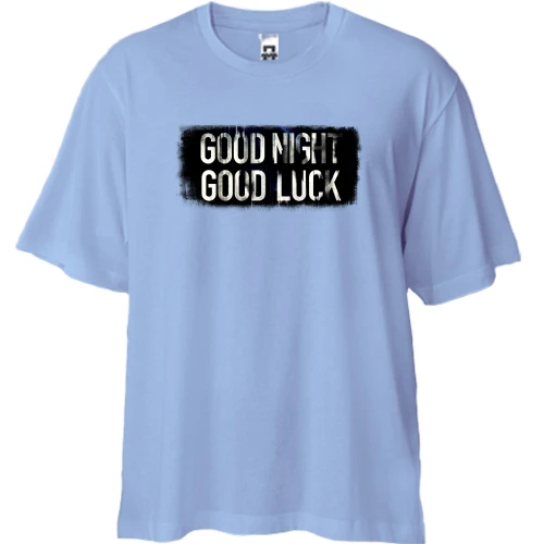 Футболка двунитка Oversize, Синий, с надписью Good Night - Good Luck