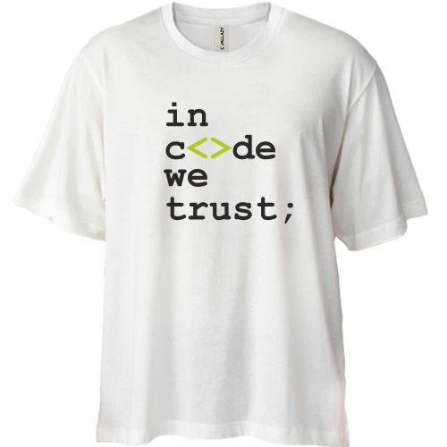 Футболка двонитка Oversize In code we trust