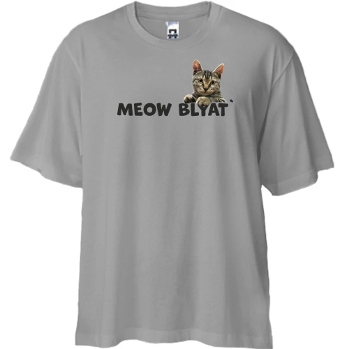Футболка двонитка Oversize з написом "Meow blyat" і котом
